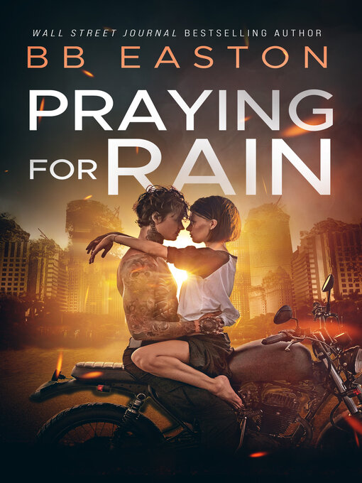 Title details for Praying for Rain by BB Easton - Available